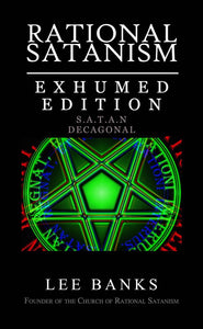 Rational Satanism Exhumed Edition