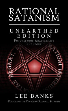 Rational Satanism Unearthed Edition