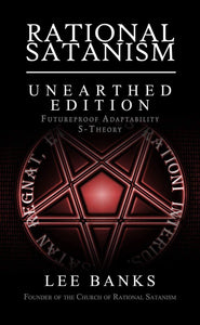 Rational Satanism Unearthed Edition